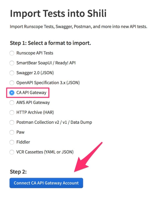 API Monitoring import view with the CA API Gateway option selected and highlighting the button to continue the import process