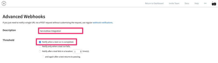 The API Monitoring logged in page for setting up a new Advanced Webhooks integration, highlighting the Description field with the name of our new integration, and the Threshold option set to Notifiy when a test run is completed